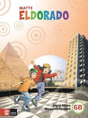 Cover for Ingrid Olsson · Eldorado: Eldorado, matte 6B Grundbok (Bok) (2013)