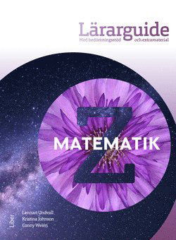 Matematik XYZ: Matematik Z Lärarguide - Conny Welén - Książki - Liber - 9789147126569 - 25 września 2019