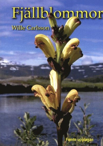 Cover for Wille Carlsson · Fjällblommor (Buch) (2017)