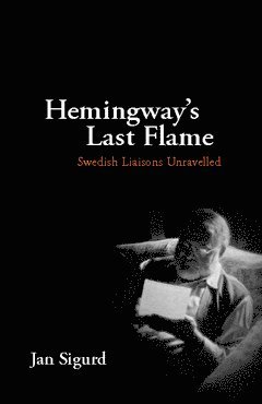 Cover for Jan Sigurd · Hemingway's last flame (Book) (2012)