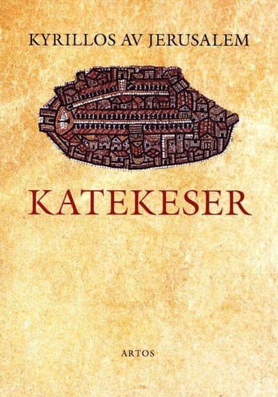 Cover for Kyrillos av Jerusealem · Katekeser (Paperback Book) (2011)