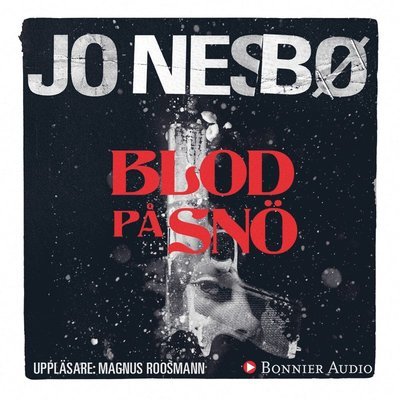 Cover for Jo Nesbø · Blod på snö: Blod på snö (Lydbog (MP3)) (2016)