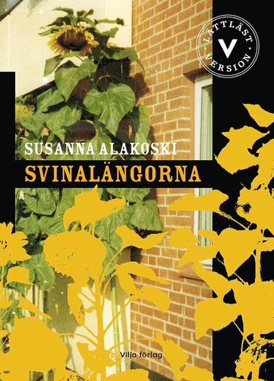 Cover for Susanna Alakoski · Svinalängorna (lättläst) (Hardcover Book) [Ned edition] (2024)