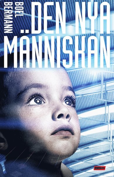 Cover for Boel Bermann · Den nya människan (Paperback Book) (2014)