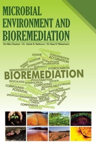 Cover for Alka Chauhan · Microbial Environment and Bioremediation (Hardcover bog) (2017)