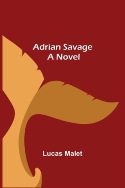Cover for Lucas Malet · Adrian Savage (Paperback Book) (2021)