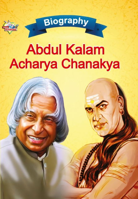 Cover for Priyanka Verma · Biography of A.P.J. Abdul Kalam and Acharya Chanakya (Paperback Book) (2023)