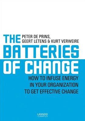 Cover for Peter Prins · Six Batteries of Change: Energize Your Company (Innbunden bok) (2018)