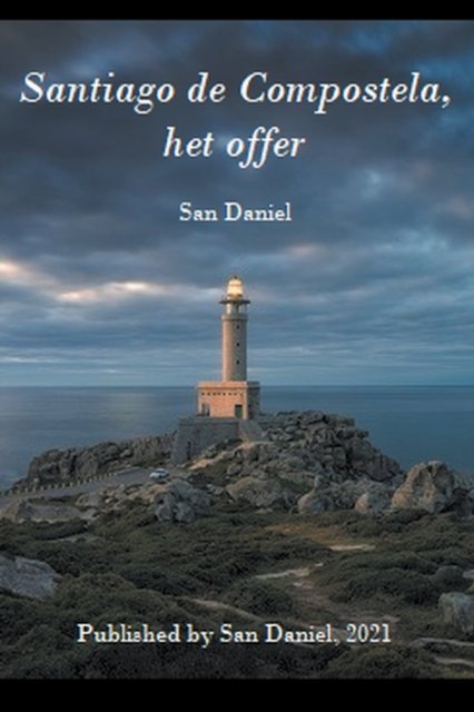 Cover for San Daniel · Santiago de Compostela, het Offer (Paperback Bog) (2021)