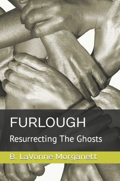 Cover for B Lavonne Morganett · Furlough: Resurrecting The Ghosts (Paperback Bog) (2021)