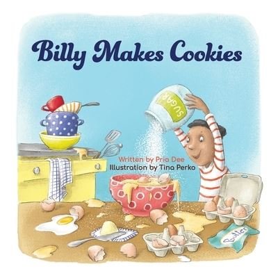 Cover for Pria Dee · Billy Makes Cookies - Billy and Molly Butter Stories (Paperback Book) (2021)