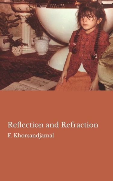 Cover for F Khorsandjamal · Reflection and Refraction (Paperback Book) (2020)
