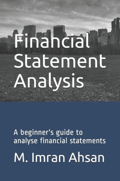 Cover for M Imran Ahsan · Financial Statement Analysis (Paperback Bog) (2020)