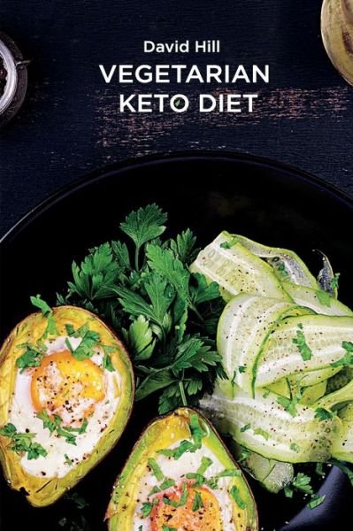 Cover for David Hill · Vegetarian keto diet (Taschenbuch) (2020)