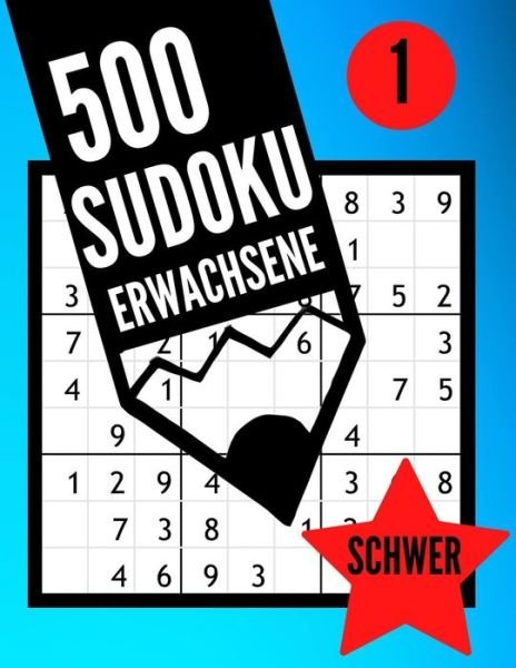 Sudoku Erwachsene SCHWER 1 - Bma Library - Książki - Independently Published - 9798638161569 - 17 kwietnia 2020