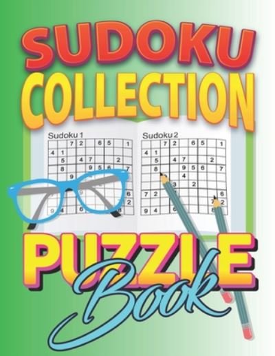 Sudoku Collection Puzzle Book - Bhabna Press House - Livros - Independently Published - 9798654000569 - 14 de junho de 2020