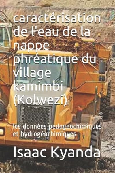 Cover for Juclon Waluwa · Caracterisation De L'eau De La Nappe Phreatique Du Village Kamimbi (Kolwezi) (Pocketbok) (2020)