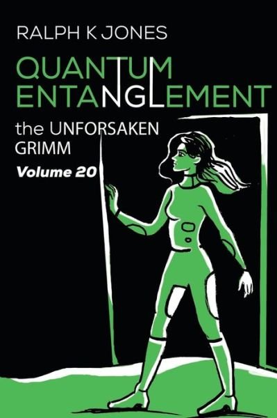 Cover for Ralph K Jones · Quantum Entanglement Vol 20 (Paperback Book) (2020)