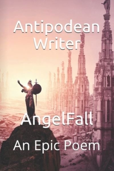 Cover for Antipodean Writer · AngelFall (Pocketbok) (2020)