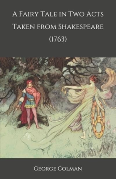 Cover for David Garrick · A Fairy Tale in Two Acts Taken from Shakespeare (1763) (Paperback Book) (2020)