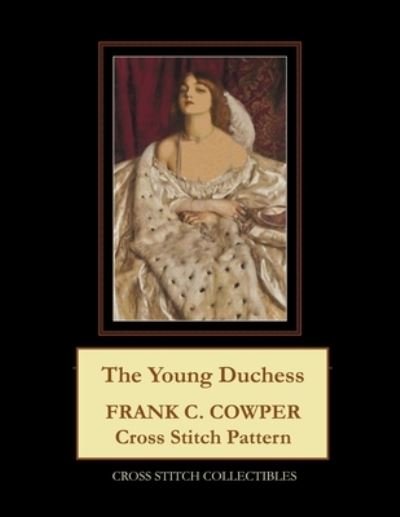 Cover for Kathleen George · The Young Duchess: Frank C. Cowper Cross Stitch Pattern (Paperback Bog) (2021)