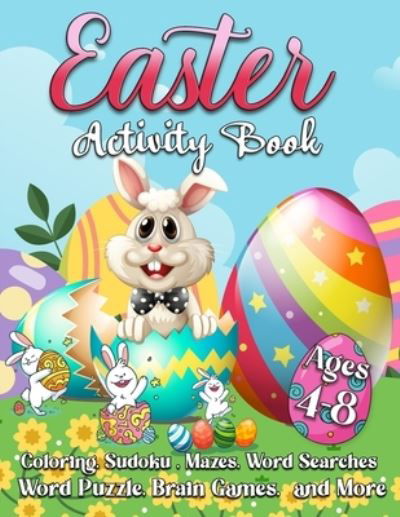 Cover for Agenda Book Edition · Easter Activity Book For Kids: A Fun Workbook for Children Ages 4-8 with Mazes, Learn to Draw + Count, Word Search Puzzles, Seek Games, Coloring &amp; More (Pocketbok) (2021)