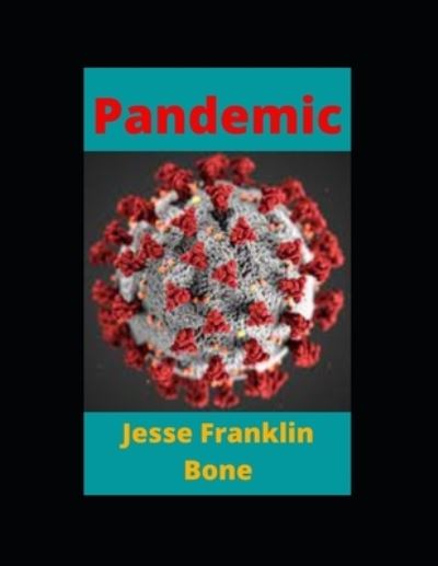 Cover for Jesse Franklin Bone · Pandemic (Paperback Book) (2021)