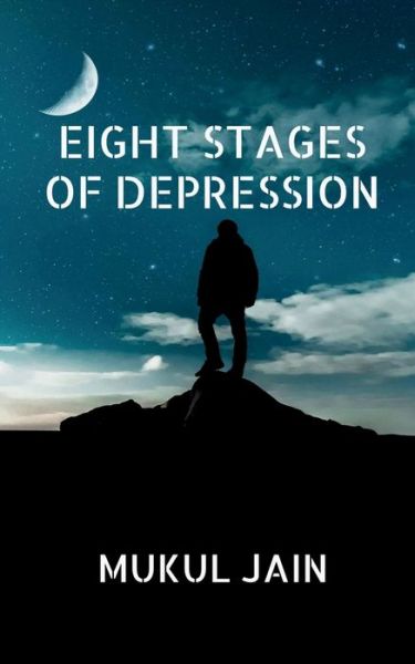 Cover for Mukul Jain · Eight Stages of Depression (Paperback Book) (2022)