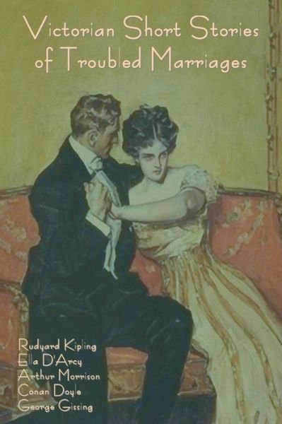Cover for Rudyard Kipling · Victorian Short Stories of Troubled Marriages (Paperback Book) (2023)