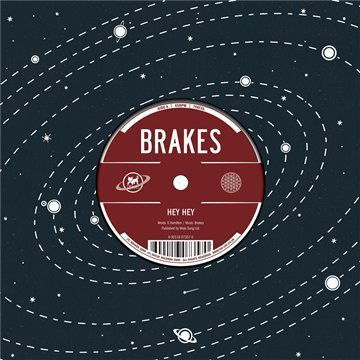 Cover for Brakes · Hey Hey (7&quot;) (2018)