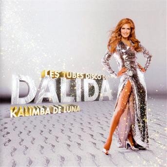 Cover for Dalida · Les Tubes Disco De Dalida: Kalimba De Luna (CD) (2010)