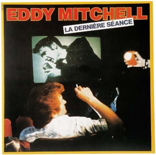 Cover for Eddy Mitchell · La Derniere Seance (LP) [180 gram edition] (2010)
