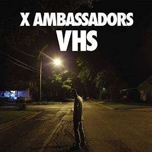 Cover for X Ambassadors · VHS (CD) [Clean edition] (2015)