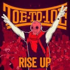 Rise Up - Toe to Toe - Música - UNIVERSAL - 0602557452570 - 5 de maio de 2017