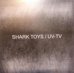 Cover for Uv-tv &amp; Shark Toys · Split EP (LP) (2023)