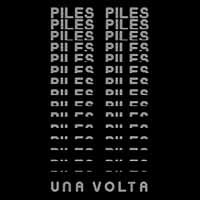 Cover for Piles · Una Volta (CD) (2018)