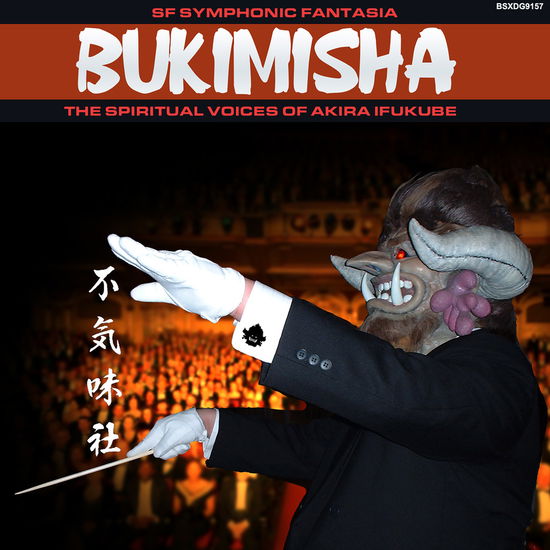 Cover for Bukimisha · Symphonic Fantasia: Spiritual Voices Honor Akira Ifukube (CD) (2023)