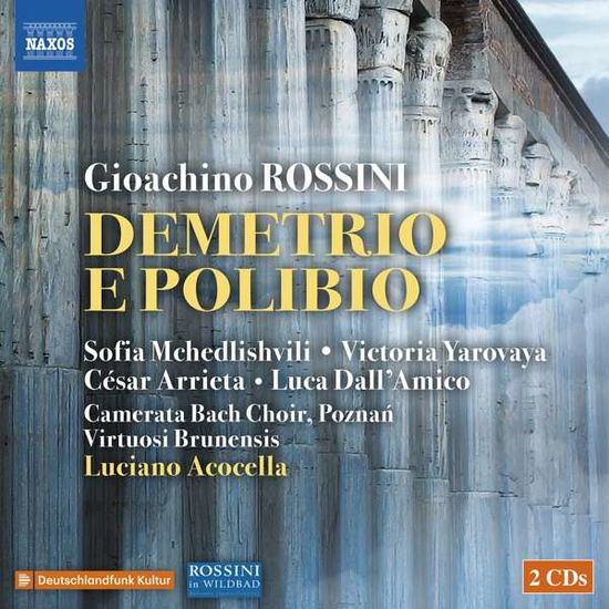 Rossini / Demetrio E Polibio - Soloists / Brunensis / Acocella - Muziek - NAXOS - 0730099040570 - 13 oktober 2017