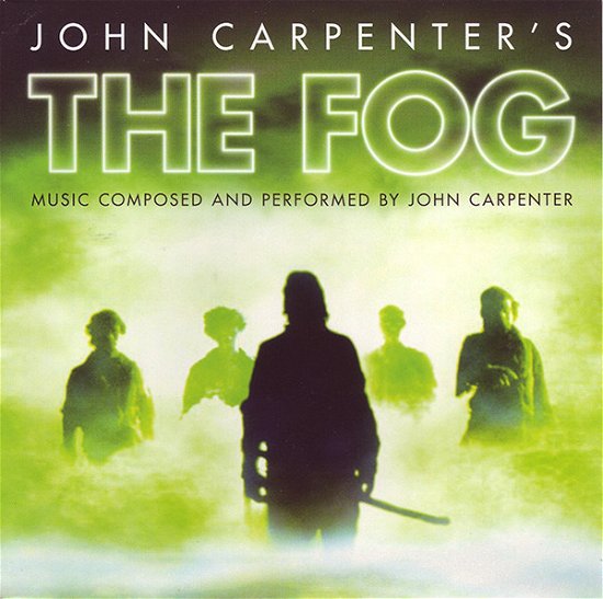 The Fog - John Carpenter - Musique - SILVA SCREEN - 0738572147570 - 30 novembre 2018