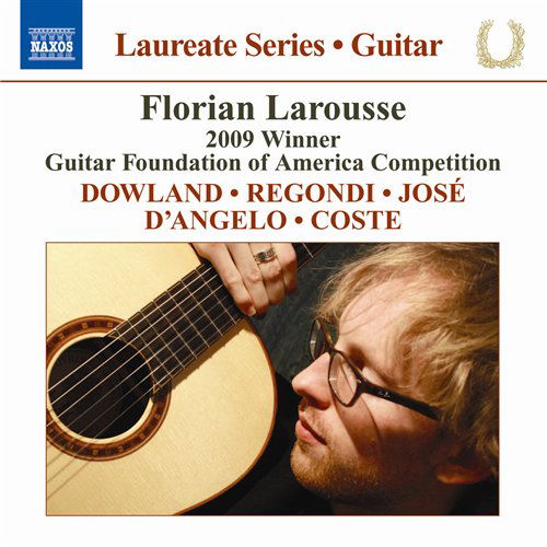 Cover for Larousse,florian / Dowland / Regondi / Jose · Guitar Recital (CD) (2010)