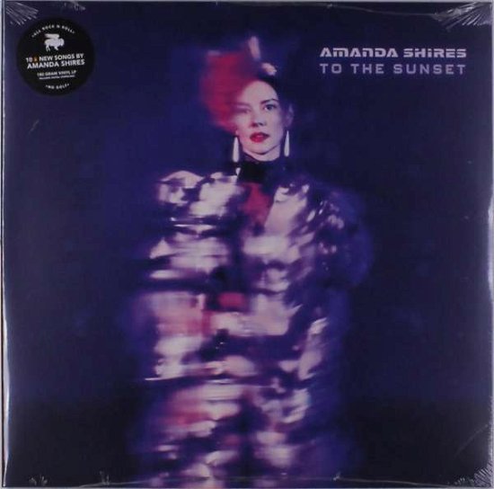 To the Sunset - Amanda Shires - Música - POP - 0752830287570 - 19 de julho de 2018