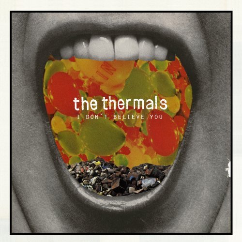 Cover for Thermals · I Don't Believe  You (LP) (2010)
