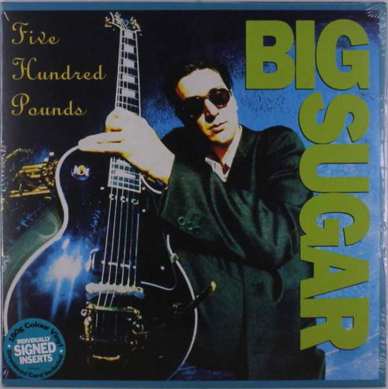 Cover for Big Sugar · 500 Pounds (LP) [Coloured edition] (2021)