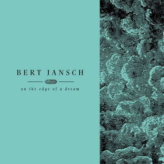 Cover for Bert Jansch · Living In The Shadows Part 2: On The Edge Of A Dream (CD) (2017)