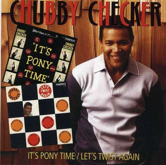 Cover for Chubby Checker · It's Pony Time / Let's Twist Again (CD) (2012)