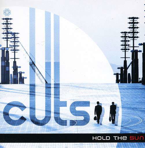 Hold the Sun - Cuts - Musiikki - ALEPH ENT. - 0884502960570 - tiistai 20. syyskuuta 2011