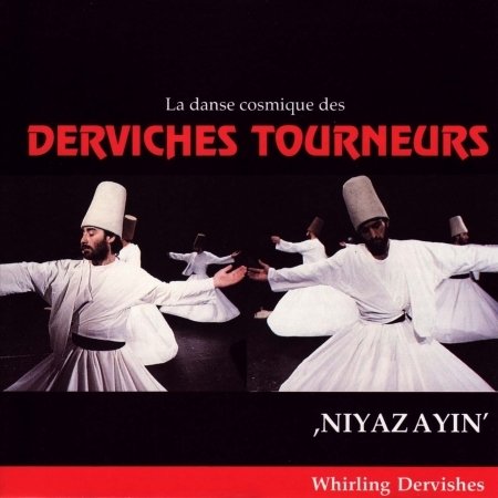 Cover for Kudsi Erguner · La Danse Cosmique Des Derviches Tourneurs (CD)