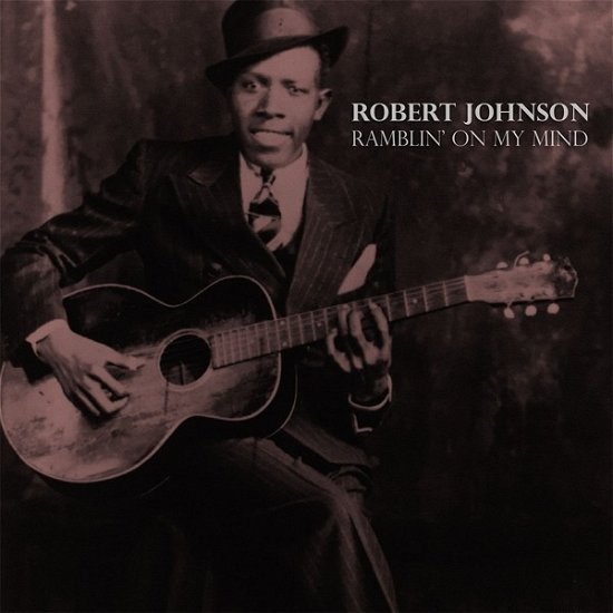 Cover for Robert Johnson · Ramblin' On My Mind (LP) (2018)
