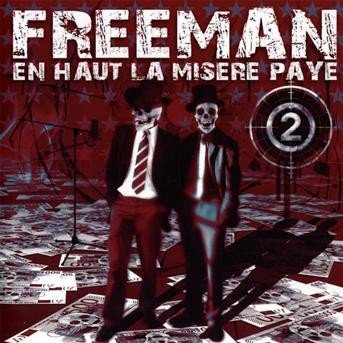 Cover for Freeman · En haut la misère paye 2 (CD)