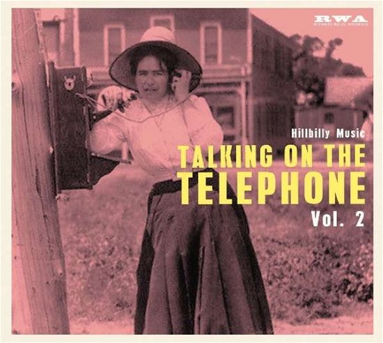 Cover for Talking On The Telephone Hillbilly (CD) (2018)